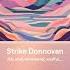 Strike Donnovan Wizard Soulful Mix Spa Chillout Lounge Dj