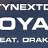 PARTYNEXTDOOR Loyal Ft Drake Lyrics