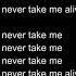 I Was The Lion Never Take Me Alive Lyrics