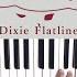 Just Be Friends Dixie Flatline Piano Cover 深根