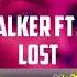 Alan Walker Ft Naron Lost