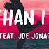 Longer Than I Thought Lyrics Ft Joe Jonas