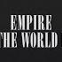 Empire Leave The World Behind