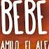 Camilo El Alfa BEBÉ Letra Lyrics