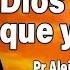 Por Qué Dios Permite Que Yo Sufra Pr Alejandro Bullon Sermones Adventistas