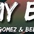 Selena Gomez Oh My Baby Ft Bebe Rexha Lyrics