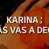 Karina Jamás Vas A Decirle Letra