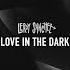 Love In The Dark