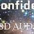 Justin Bieber Confident 8D Audio