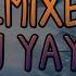 Mix Dj Yayo Remix