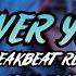 DJ FOREVER YOUNG BREAKBEAT REMIX FULL MELODY TERBARU 2024