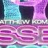 Matthew Koma Kisses Back BLAY REMIX