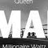 Queen Millionaire Waltz 8D TUNES USE HEADPHONES