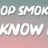 Pop Smoke What You Know Bout Love She Said What You Know Bout Love I Got What You Need Tiktok