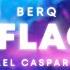 Berq Rote Flaggen Michael Caspar Techno Remix