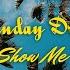 Sunday Drive Show Me I Tropical House 2024 Good Vibes