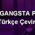 ARNON Gangsta Paradise Türkçe Çeviri