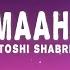 Toshi Shabri Maahi Lyrics