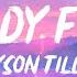 Bryson Tiller I M Ready For You Lyrics 1 HOUR