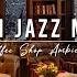 Cozy Winter Coffee Shop Ambience With Warm Jazz Music Crackling Fireplace To Relaxing Study Work