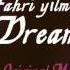 DJ Fahri Yilmaz Dream 2017 New Original Mix