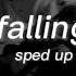 Falling Trevor Daniel Sped Up Lyrics