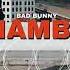 Bad Bunny Chambea Official Audio Explicit