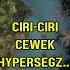 Tanda Cewek Hyper