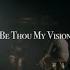 Be Thou My Vision By Avenue Music