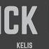 Kelis Trick Me Lyrics