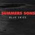 Summers Sons Blue Skies