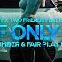 Loud Luxury X Two Friends Feat Bebe Rexha If Only I Ice Climber Fair Play Remix