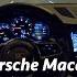 Porsche Macan 2019 Night POV Drive And Review In 4K Acceleration 0 100 Km H