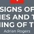 Adrian Rogers The Signs Of The Times And The Beginning Of The End 2454