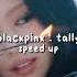 Blackpink Tally Speed Up