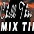 Cứ Chill Thôi Remix Tiktok DJ Tuso LEA Remix Tiktok