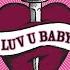 I Luv U Baby Radio Mix