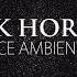 Ambient Music Of The Dark Horizon