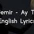 Ay Tenli Kadın English Lyrics Ufuk Beydemir