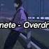 Vanete Overdrive Sped Up