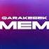 QARAKESEK Кемемен Lyric Video