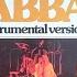 Abba Instrumental Version I Have Been Waiting For You