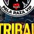 Tribal Para Bailar Edicion 2021 Pala Raza Vip