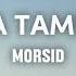 Mana Tampang Morsid Lyrics