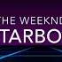 The Weeknd Star Boy Ft Daft Punk Remix