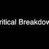 Critical Breakdown