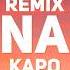 Kapo OHNANA Remix Letra Ft Maluma Ryan Castro Farruko Nicky Jam