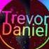 Trevor Daniel I Dont Wanna Do This Anymore Remix