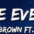 Chris Brown Call Me Every Day Lyrics Ft WizKid