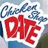 ARRDEE CHICKEN SHOP DATE